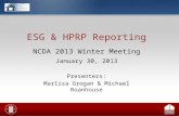 ESG & HPRP Reporting NCDA 2013 Winter Meeting January 30, 2013 Presenters: Marlisa Grogan & Michael Roanhouse.