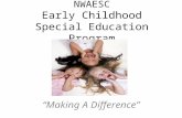 NWAESC Early Childhood Special Education Program “Making A Difference”