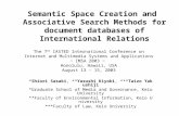 Semantic Space Creation and Associative Search Methods for document databases of International Relations *Shiori Sasaki, **Yasushi Kiyoki, ***Taizo Yakushiji.