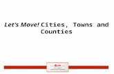 Let’s Move! Cities, Towns and Counties. Overview How it all began… General Overview of LMCTC Resources available through LMCTC Next Steps for Change.