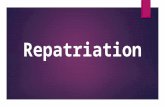 Repatriation. Repatriation is... The process of returning a person to their place of origin or citizenship. This includes the process of returning refugees.