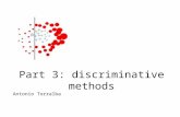 Part 3: discriminative methods Antonio Torralba. Overview of section Object detection with classifiers Boosting –Gentle boosting –Weak detectors –Object.