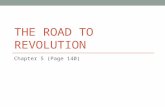 THE ROAD TO REVOLUTION Chapter 5 (Page 140). TROUBLE ON THE FRONTIER Chapter 5 Section 1 (Page 140)