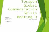 Tosspon Global Communication Skills Meeting 9 UNO IPD GCS Agenda Conference Manners & Etiquette.
