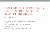 CHALLENGES & OPPORTUNITY FOR IMPLEMENTATION OF RECP IN INDONESIA Puji Lestari Institute of Technology Bandung (ITB) JL. Ganesha no 10, Bandung Indonesia.