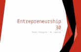 Entrepreneurship 30 Vanier Collegiate – Ms. Lapointe.