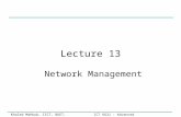 ICT 6621 : Advanced NetworkingKhaled Mahbub, IICT, BUET, 2008 Lecture 13 Network Management.
