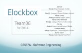 Elockbox Team08 Fall2014 Jian Lei Role(s): Project Manager / Builder Da Lu Role(s): Prototyper / System/Software Architect Cheng Role(s):Feasibility Analyst.