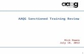 Company Confidential 1 AAQG Sanctioned Training Review Rick Downs July 18, 2012.