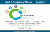Phoenix Convention Center Phoenix, Arizona Integrating Behavioral Change into Energy and Water Management Track 9: Institutional Change Session 2 Rick.