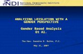 ANALYZING LEISLATION WITH A GENDER PERSPECTIVE Gender Based Analysis Et Al. The Hon. Sarmite D. Bulte, P.C. May 31, 2007.