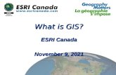 What is GIS? ESRI Canada October 4, 2015October 4, 2015October 4, 2015.