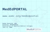 MedEdPORTAL  Robby Reynolds, MPA Director, MedEdPORTAL Association of American Medical Colleges June 13, 2008.