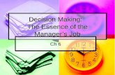 Decision Making: The Essence of the Manager’s Job Ch 6.