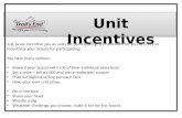 Unit Incentives Just as we incentive you as units for participating, it’s necessary for you as unit’s to incentivize your Scouts for participating! You.