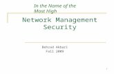 1 Network Management Security Behzad Akbari Fall 2009 In the Name of the Most High.