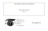 RELD Word Cards Unit 3 ROGERS PUBLIC SCHOOLS Grade K.