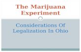 Considerations Of Legalization In Ohio The Marijuana Experiment.