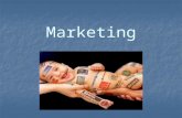 Marketing. Marketing Activities Buying – Obtaining a product to be resold; involves finding suppliers that can provide the right products in the right.