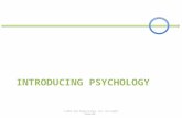 INTRODUCING PSYCHOLOGY © 2012 John Wiley & Sons, Inc. All rights reserved.