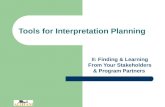 Tools for Interpretation Planning II: Finding & Learning From Your Stakeholders & Program Partners.