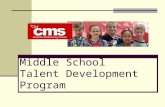 Middle School Talent Development Program. Sedgefield Middle School DEP Meeting October 13, 2014.