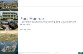 ERA No: 17793 – Fort Monroe Tourism, Marketing and Development AnalysisSlide 1 Fort Monroe Tourism Feasibility, Marketing and Development Analysis May.