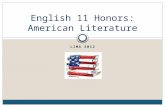LIMA 2012 English 11 Honors: American Literature.