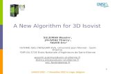 1 A New Algorithm for 3D Isovist SULEIMAN Wassim 1, JOLIVEAU Thierry 1, FAVIER Eric 2 1 ISTHME-ISIG CNRS/UMR EVS, Université Jean Monnet - Saint-Etienne.