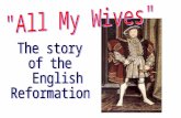 King Henry VIII broke England away from the Catholic Church and converted England to Protestant The Anglican Church (a.k.a. the Church of England)