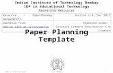IIT BOMBAYIDP in Educational Technology * Paper Planning Template Resource – Paper-Planning-Template(SPT)Version 1.0, Dec 2013 Download from: .