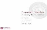 Consumer Staples Company Presentation Des Dudaney Erica Elsasser Neil Hertenstein Mun Yi Se Tho May 18 th, 2010.