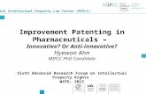 Munich Intellectual Property Law Center (MIPLC) Improvement Patenting in Pharmaceuticals – Innovative? Or Anti-innovative? Hyewon Ahn MIPLC PhD Candidate.