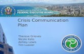 Crisis Communication Plan Therese Grieves Nicole Kato Ashley Lewis Tim Lussier.