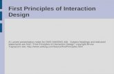 First Principles of Interaction Design Al Larsen presentation notes for DMS 546/DMS 446. Subject headings and italicized statements are from “First Principles.