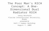 The Poor Man’s RICH Concept: A One-Dimensional Dual Radiator RICH Joerg Reinhold Florida International University, Miami presented at Hall C Summer Workshop.