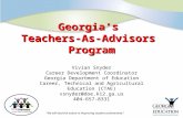 Click to edit Master title style “We will lead the nation in improving student achievement.” Georgia’s Teachers-As-Advisors Program Vivian Snyder Career.