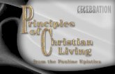 Principles of Christian Living. Lesson 7 Lesson Text—Ephesians 6:10-13 Ephesians 6:10-13 10 Finally, my brethren, be strong in the Lord, and in the power.