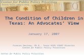Center for Public Policy Priorities The Condition of Children in Texas: An Advocates’ View The Condition of Children in Texas: An Advocates’