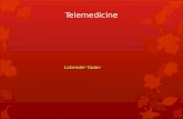 Telemedicine Lokender Yadav. Telemedicine Telemedicine has been defined as the use of telecommunications to provide medical information and services.