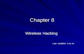 Chapter 8 Wireless Hacking Last modified 4-21-14.