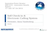 The Health Roundtable Self Check-in & Electronic Calling System Presenter: Anna Vandenberg Austin Innovation Poster Session HRT1215 – Innovation Awards.