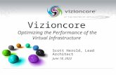 Vizioncore Optimizing the Performance of the Virtual Infrastructure Scott Herold, Lead Architect October 5, 2015.