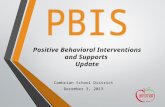 Positive Behavioral Interventions and Supports Update Cambrian School District December 3, 2013.