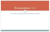 ECONOMIC CHOICES AND DECISION MAKING Economics 1.1.