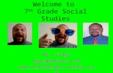 Welcome to 7 th Grade Social Studies Mr. Gouge kgouge@wcpss.net .