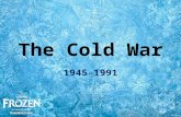 The Cold War 1945-1991. What is it? Cold = tensions Cold = tensions Tension b/w USA & Soviet Union Tension b/w USA & Soviet Union Democracy v. Communism.