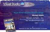 Your First Azure Application Michael Stiefel Reliable Software, Inc. development@reliablesoftware.com  development@reliablesoftware.com.
