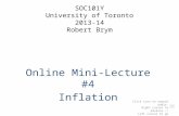SOC101Y University of Toronto 2013-14 Robert Brym Online Mini-Lecture #4 Inflation Click icon to repeat audio Right cursor to advance -> Left cursor to.