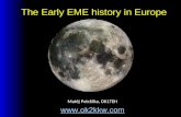 The Early EME history in Europe Matěj Petržílka, OK1TEH .